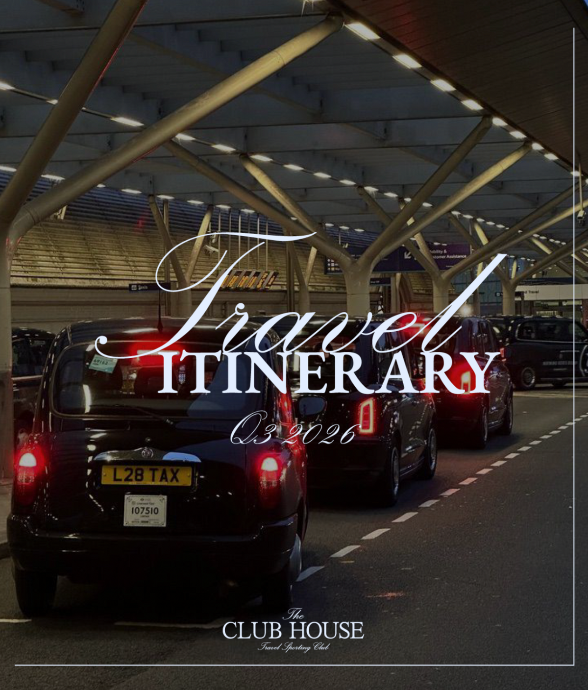 London Travel Guide: The Club House Edit (Q3 2026)